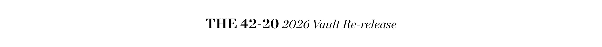 Text on a white background reading 'THE 42-20' and '2026 Vault Re-release' in black serif and italic lettering.